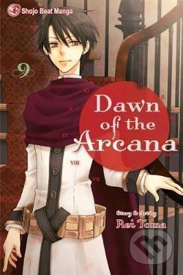Kniha: Dawn of the Arcana 9 (Rei Toma). Viz Media, 2018 Kniha: Dawn of the Arcana 9 (Rei Toma). Viz Media, 2018