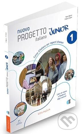 Kniha: Nuovo Progetto Italiano Junior 1 Libro di classe e Quaderno degli esercizi + audio (Fabio Caon a Telis Marin). Edilingua, 2022 Kniha: Nuovo Progetto Italiano Junior 1 Libro di classe e Quaderno degli esercizi + audio (Fabio Caon a Telis Marin). Edilingua, 2022