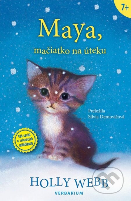 Kniha: Maya, mačiatko na úteku (Holly Webb). Verbarium, 2023 Kniha: Maya, mačiatko na úteku (Holly Webb). Verbarium, 2023