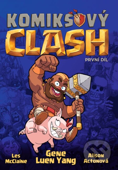 Kniha: Komiksový clash - první díl (Gene Luen Yang). Crew, 2023 Kniha: Komiksový clash - první díl (Gene Luen Yang). Crew, 2023