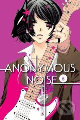 Kniha: Anonymous Noise 5 (Ryoko Fukuyama). Viz Media, 2017 Kniha: Anonymous Noise 5 (Ryoko Fukuyama). Viz Media, 2017