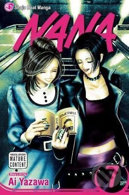 Kniha: Nana, Vol. 7 (Ai Yazawa). Viz Media, 2008 Kniha: Nana, Vol. 7 (Ai Yazawa). Viz Media, 2008