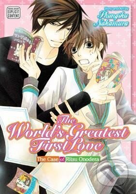 Kniha: The World´s Greatest First Love 1 (Shungiku Nakamura). Viz Media, 2015 Kniha: The World´s Greatest First Love 1 (Shungiku Nakamura). Viz Media, 2015