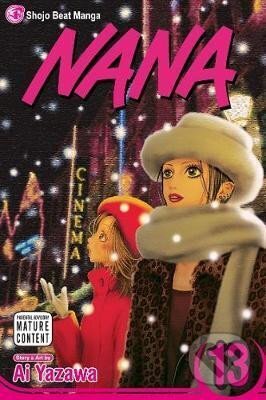 Kniha: Nana, Vol. 13 (Ai Yazawa). Viz Media, 2009 Kniha: Nana, Vol. 13 (Ai Yazawa). Viz Media, 2009