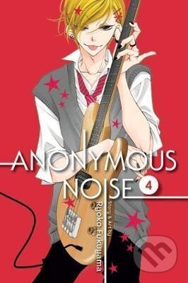 Kniha: Anonymous Noise 4 (Ryoko Fukuyama). Viz Media, 2017 Kniha: Anonymous Noise 4 (Ryoko Fukuyama). Viz Media, 2017