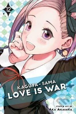 Kniha: Kaguya-sama: Love Is War, Vol. 12 (Aka Akasaka). Viz Media, 2020 Kniha: Kaguya-sama: Love Is War, Vol. 12 (Aka Akasaka). Viz Media, 2020