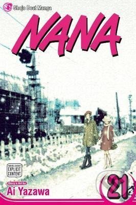 Kniha: Nana, Vol. 21 (Ai Yazawa). Viz Media, 2010 Kniha: Nana, Vol. 21 (Ai Yazawa). Viz Media, 2010
