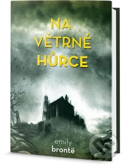 Kniha: Na Větrné hůrce (Emily Brontë), 2015 Kniha: Na Větrné hůrce (Emily Brontë), 2015