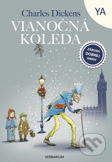 Kniha: Vianočná koleda (Charles Dickens). Verbarium, 2015 Kniha: Vianočná koleda (Charles Dickens). Verbarium, 2015