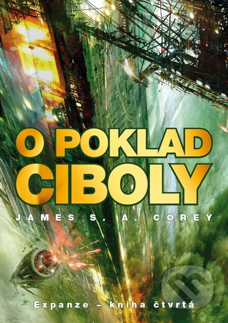 E-kniha: O poklad Ciboly (James S.A. Corey). Triton, 2015 E-kniha: O poklad Ciboly (James S.A. Corey). Triton, 2015