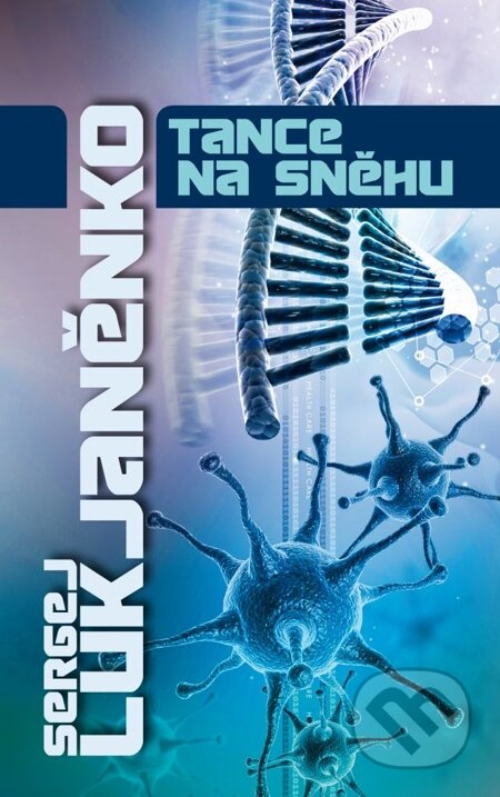 E-kniha: Tance na sněhu (Sergej Lukjaněnko). Triton, 2015 E-kniha: Tance na sněhu (Sergej Lukjaněnko). Triton, 2015