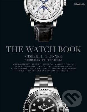 Kniha: The Watch Book (Gisbert L. Brunner). Te Neues, 2015 Kniha: The Watch Book (Gisbert L. Brunner). Te Neues, 2015