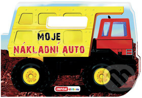 Kniha: Moje nákladní auto (INFOA). INFOA, 2015 Kniha: Moje nákladní auto (INFOA). INFOA, 2015