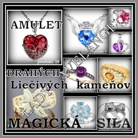 Magická sila liečivých kameňov (Janka Kučerová). Ezoland, 2015 Magická sila liečivých kameňov (Janka Kučerová). Ezoland, 2015