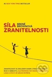 Kniha: Síla zranitelnosti (Brené Brown). Návrat domů, 2015 Kniha: Síla zranitelnosti (Brené Brown). Návrat domů, 2015
