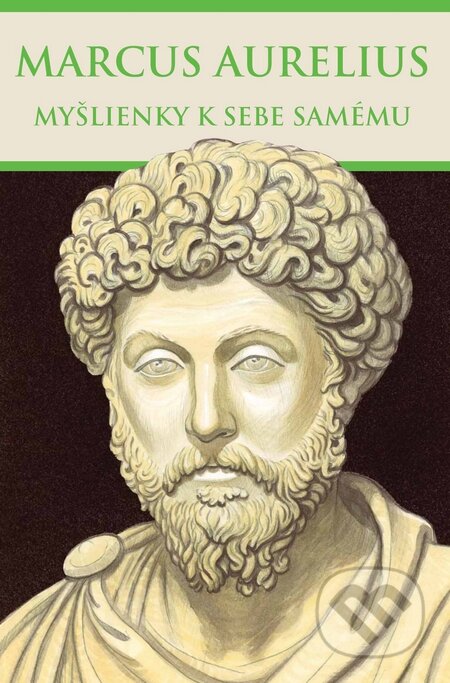 Kniha: Myšlienky k sebe samému (Marcus Aurelius), 2015 Kniha: Myšlienky k sebe samému (Marcus Aurelius), 2015