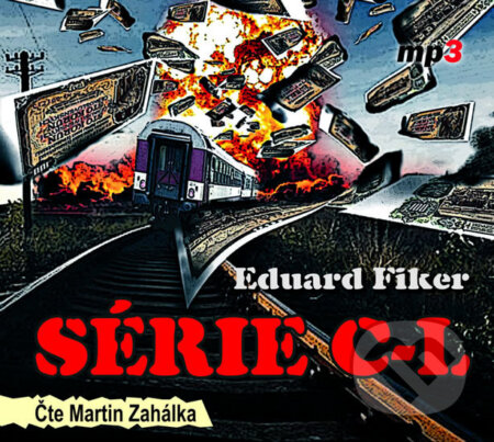 Audiokniha: Série C-L (Eduard Fiker). Radioservis, 2015 Audiokniha: Série C-L (Eduard Fiker). Radioservis, 2015