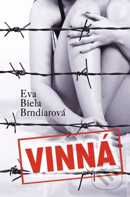 E-kniha: Vinná (Eva Biela Brndiarová). Slovenský spisovateľ, 2015 E-kniha: Vinná (Eva Biela Brndiarová). Slovenský spisovateľ, 2015