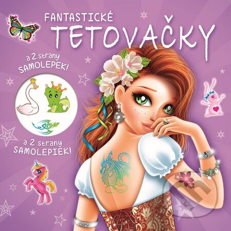 Kniha: Fantastické tetovačky (INFOA). INFOA, 2016 Kniha: Fantastické tetovačky (INFOA). INFOA, 2016