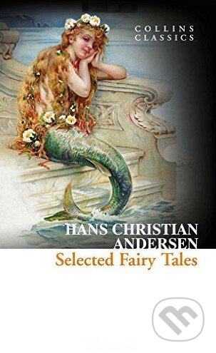 Kniha: Selected Fairy Tales (Hans Christian Andersen). HarperCollins, 2014 Kniha: Selected Fairy Tales (Hans Christian Andersen). HarperCollins, 2014