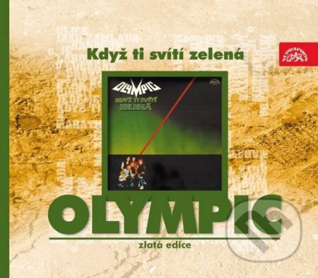 Hudobné CD: Olympic : Když ti svítí zelená Zlatá edice (Supraphon). Supraphon, 1989 Hudobné CD: Olympic : Když ti svítí zelená Zlatá edice (Supraphon). Supraphon, 1989