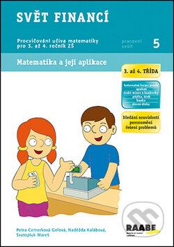 Kniha: Svět financí 3. a 4. třída (Raabe). Raabe, 2014 Kniha: Svět financí 3. a 4. třída (Raabe). Raabe, 2014