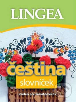 Kniha: Čeština slovníček (Lingea). Lingea, 2015 Kniha: Čeština slovníček (Lingea). Lingea, 2015