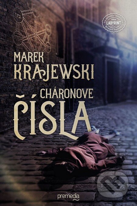 Kniha: Cháronove čísla (Marek Krajewski). Premedia, 2015 Kniha: Cháronove čísla (Marek Krajewski). Premedia, 2015