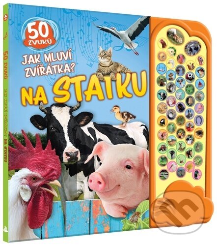 Kniha: Jak mluví zvířátka? - Na statku (Bookmedia). Bookmedia, 2023 Kniha: Jak mluví zvířátka? - Na statku (Bookmedia). Bookmedia, 2023