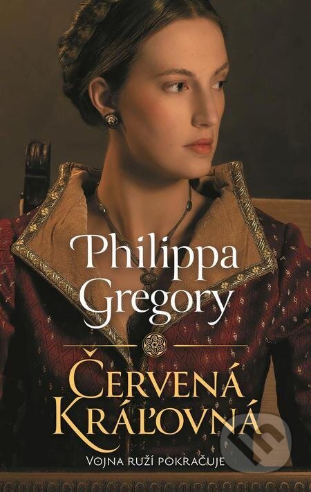 E-kniha: Červená kráľovná (Philippa Gregory). Slovart, 2023 E-kniha: Červená kráľovná (Philippa Gregory). Slovart, 2023