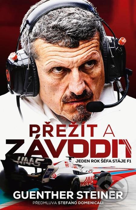 E-kniha: Přežít a závodit (Guenther Steiner). Slovart CZ E-kniha: Přežít a závodit (Guenther Steiner). Slovart CZ