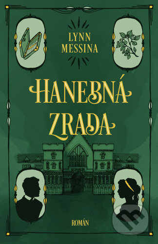 Kniha: Hanebná zrada (Lynn Messina). Kontrast, 2023 Kniha: Hanebná zrada (Lynn Messina). Kontrast, 2023