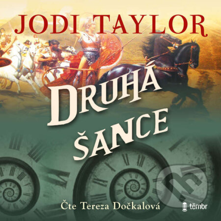 Audiokniha: Druhá šance (Jodi Taylor). Témbr, 2023 Audiokniha: Druhá šance (Jodi Taylor). Témbr, 2023