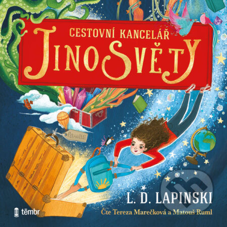 Audiokniha: Cestovní kancelář Jinosvěty 1 (L. D. Lapinski). Témbr, 2023 Audiokniha: Cestovní kancelář Jinosvěty 1 (L. D. Lapinski). Témbr, 2023