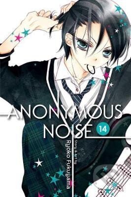 Kniha: Anonymous Noise 14 (Ryoko Fukuyama). Viz Media, 2019 Kniha: Anonymous Noise 14 (Ryoko Fukuyama). Viz Media, 2019