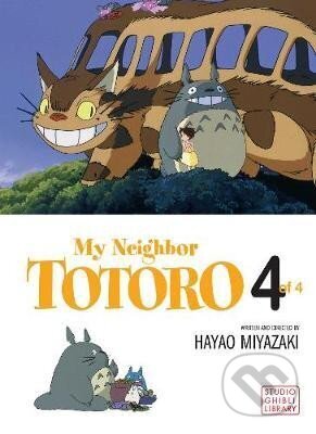 Kniha: My Neighbor Totoro Film Comic 4 (Hayao Miyazaki). Viz Media, 2011 Kniha: My Neighbor Totoro Film Comic 4 (Hayao Miyazaki). Viz Media, 2011
