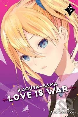 Kniha: Kaguya-sama: Love Is War, Vol. 19 (Aka Akasaka). Viz Media, 2021 Kniha: Kaguya-sama: Love Is War, Vol. 19 (Aka Akasaka). Viz Media, 2021