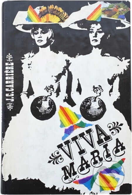 Kniha: Viva Maria (Jean-Claude Carri?re). , 1971 Kniha: Viva Maria (Jean-Claude Carri?re). , 1971