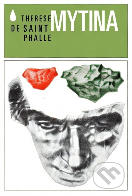 Kniha: Mýtina (Thér?se de Saint Phalle). , 1980 Kniha: Mýtina (Thér?se de Saint Phalle). , 1980
