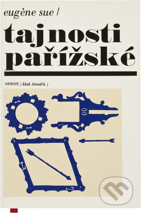 Kniha: Tajnosti pařížské (Eug?ne Sue). Odeon, 1970 Kniha: Tajnosti pařížské (Eug?ne Sue). Odeon, 1970