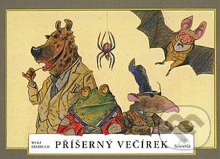 Kniha: Příšerný večírek (W. Elbruch). Scientia, 2004 Kniha: Příšerný večírek (W. Elbruch). Scientia, 2004