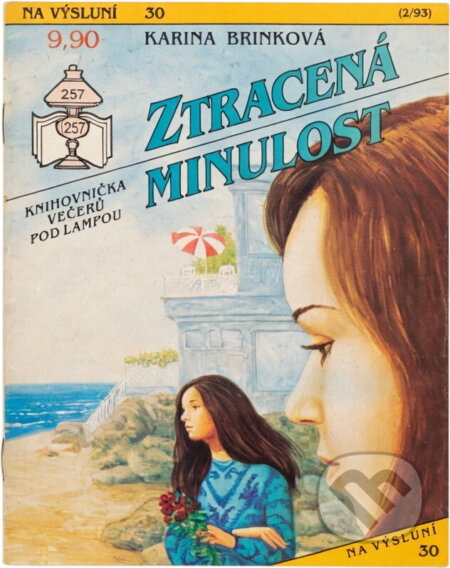 Kniha: Ztracená minulost (Karina Brink). Ivo Železný, 1993 Kniha: Ztracená minulost (Karina Brink). Ivo Železný, 1993