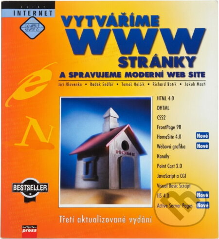 Kniha: Vytváříme WWW stránky a spravujeme moderní web site (Jakub Mach, Jiří Hlavenka, Radek Sedlář, Richard Botík a Tomáš Holčík). Computer Press, 1999 Kniha: Vytváříme WWW stránky a spravujeme moderní web site (Jakub Mach, Jiří Hlavenka, Radek Sedlář, Richard Botík a Tomáš Holčík). Computer Press, 1999