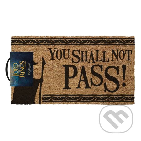 Rohožka Pán prsteňov - You Shall Not Pass (Pyramid International). Pyramid International, 2023 Rohožka Pán prsteňov - You Shall Not Pass (Pyramid International). Pyramid International, 2023