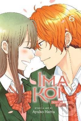 Kniha: Ima Koi: Now I´m in Love, Vol. 6 (Ayuko Hatta). Viz Media, 2023 Kniha: Ima Koi: Now I´m in Love, Vol. 6 (Ayuko Hatta). Viz Media, 2023