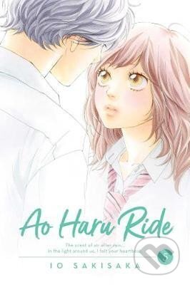 Kniha: Ao Haru Ride 5 (Io Sakisaka). Viz Media, 2019 Kniha: Ao Haru Ride 5 (Io Sakisaka). Viz Media, 2019