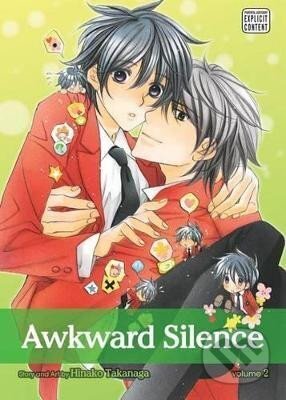 Kniha: Awkward Silence 2 (Hinako Takanaga). Viz Media, 2012 Kniha: Awkward Silence 2 (Hinako Takanaga). Viz Media, 2012
