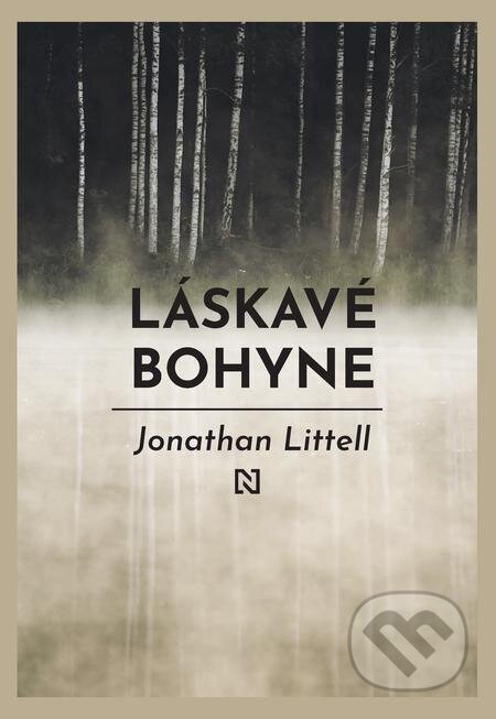 E-kniha: Láskavé bohyne (Jonathan Littell). N Press, 2023 E-kniha: Láskavé bohyne (Jonathan Littell). N Press, 2023