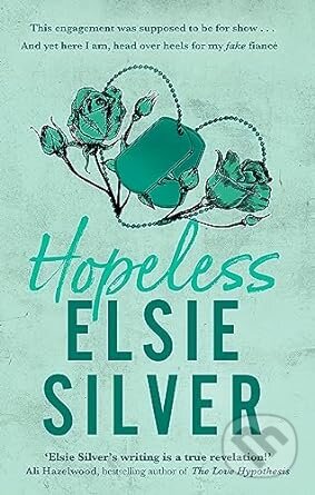 Hopeless - Elsie Silver, Piatkus, 2023