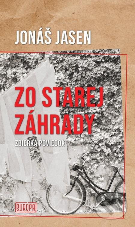 E-kniha: Zo starej záhrady (Jonáš Jasen). Európa, 2023 E-kniha: Zo starej záhrady (Jonáš Jasen). Európa, 2023